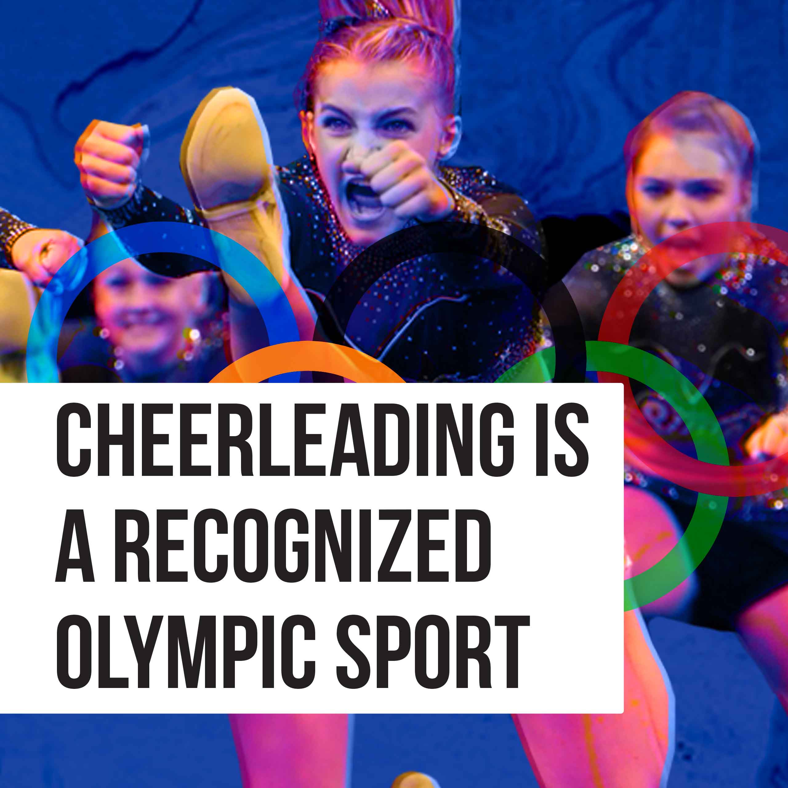 Cheerleading is a recognized Olympic sport
